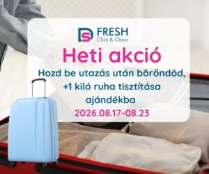 Hozd a bőröndöd és mi +1 kg ruhatisztítást adunk ajándékba!